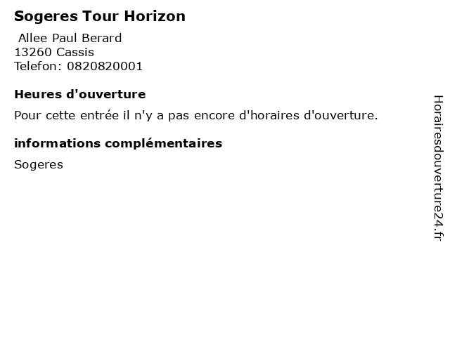 Sogeres Tour Horizon à Cassis: adresse et heures d'ouverture