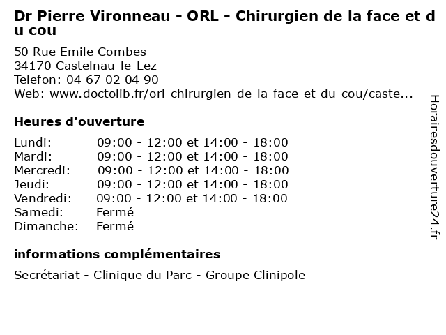 Dr Pierre Vironneau - ORL - Chirurgien de la face et du cou à Castelnau-le-Lez: adresse et heures d'ouverture