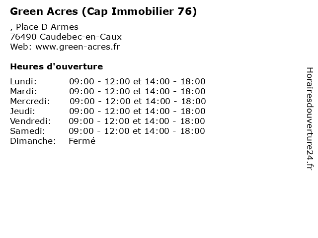 Green Acres (Cap Immobilier 76) à Caudebec-en-Caux: adresse et heures d'ouverture