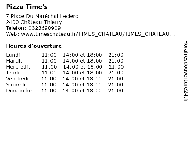 ᐅ Horaires D Ouverture Pizza Time S 7 Place Du Marechal Leclerc A Chateau Thierry