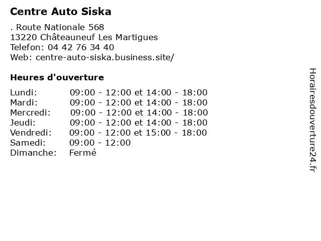 Centre Auto Siska à Châteauneuf Les Martigues: adresse et heures d'ouverture