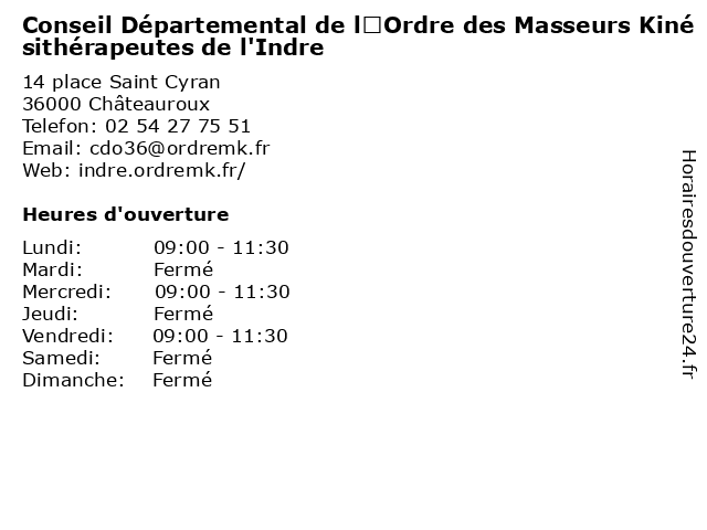 Conseil Départemental de l’Ordre des Masseurs Kinésithérapeutes de l'Indre à Châteauroux: adresse et heures d'ouverture