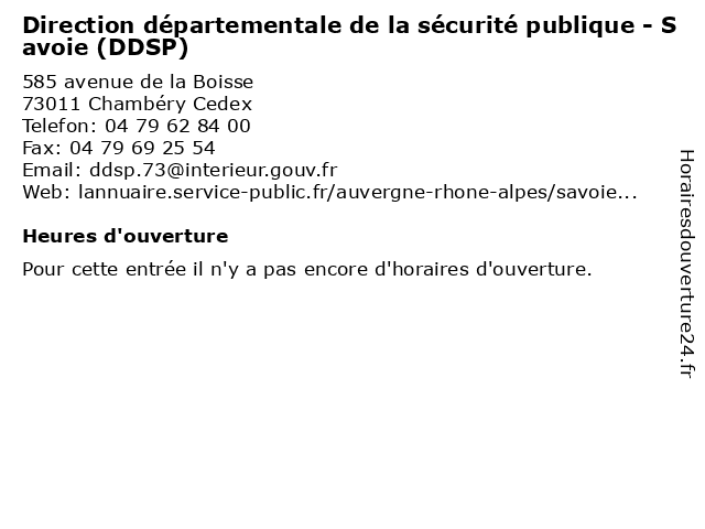 Direction départementale de la sécurité publique - Savoie (DDSP) à Chambéry Cedex: adresse et heures d'ouverture