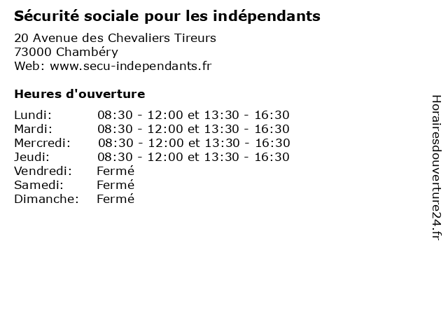 Sécurité sociale pour les indépendants à Chambéry: adresse et heures d'ouverture