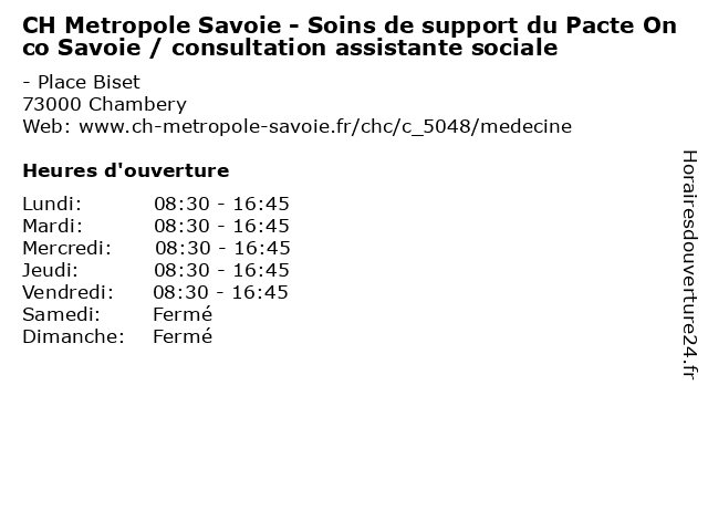 CH Metropole Savoie - Soins de support du Pacte Onco Savoie / consultation assistante sociale à Chambery: adresse et heures d'ouverture