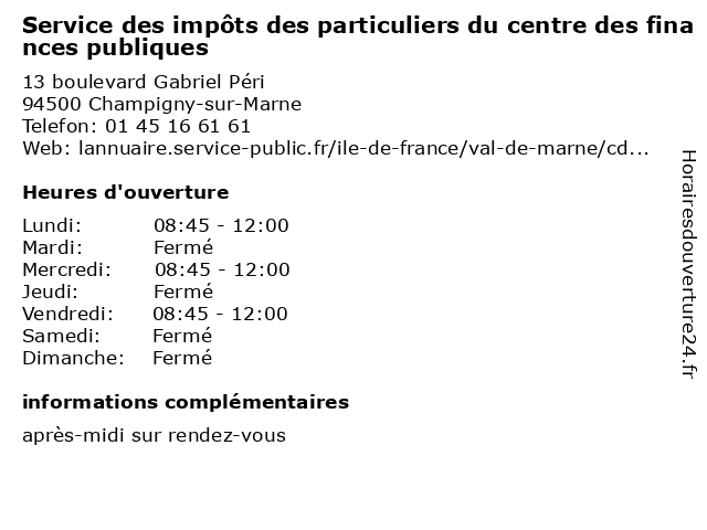 Service des impôts des particuliers du centre des finances publiques à Champigny-sur-Marne: adresse et heures d'ouverture