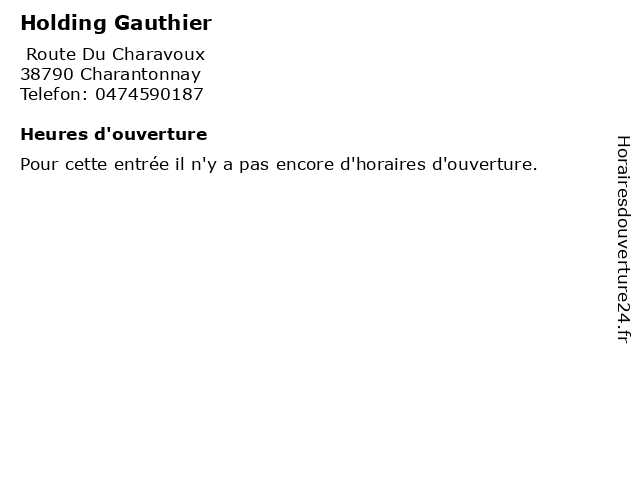 Holding Gauthier à Charantonnay: adresse et heures d'ouverture