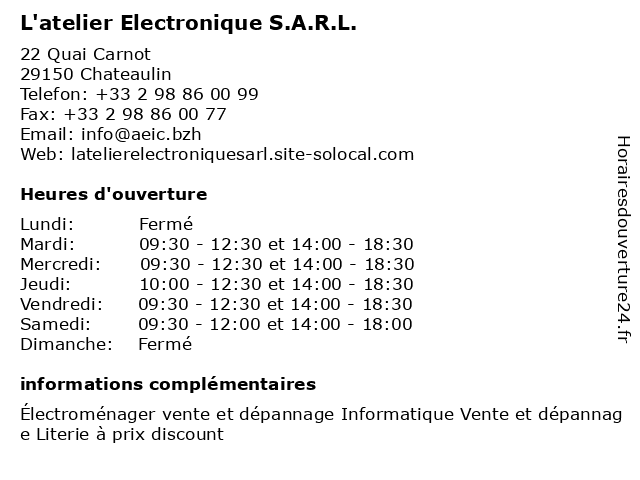 L'atelier Electronique S.A.R.L. à Chateaulin: adresse et heures d'ouverture