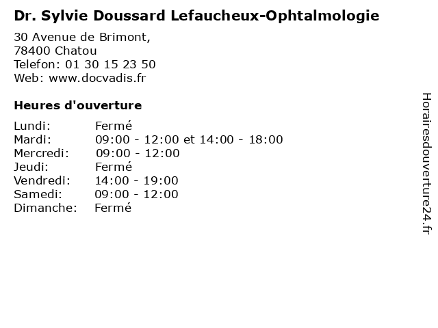 Dr. Sylvie Doussard Lefaucheux-Ophtalmologie à Chatou: adresse et heures d'ouverture