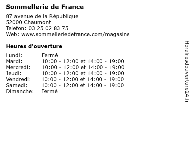 Sommellerie de France à Chaumont: adresse et heures d'ouverture