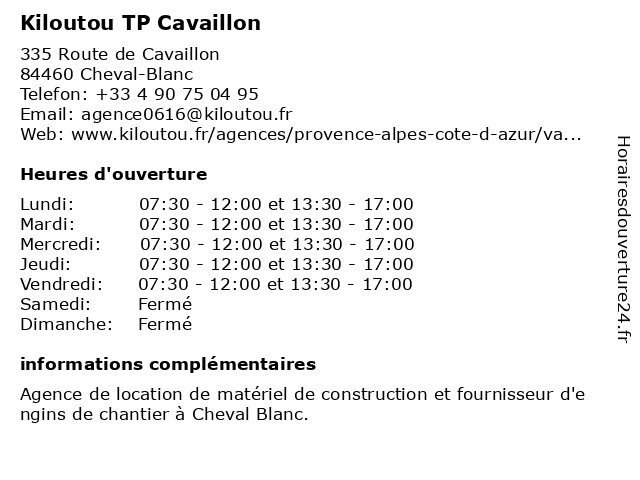 Kiloutou TP Cavaillon à Cheval-Blanc: adresse et heures d'ouverture