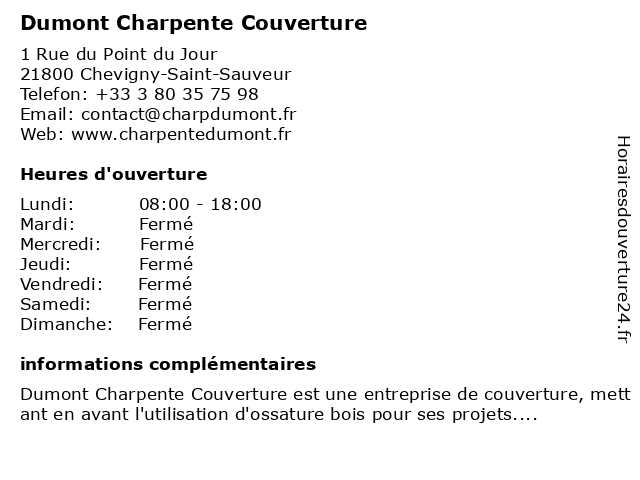 Dumont Charpente Couverture à Chevigny-Saint-Sauveur: adresse et heures d'ouverture