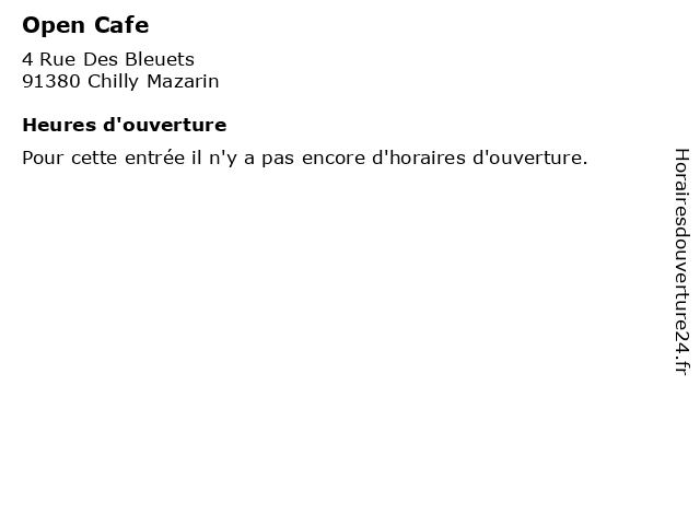 Open Cafe à Chilly Mazarin: adresse et heures d'ouverture