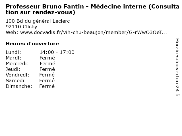 Professeur Bruno Fantin - Médecine interne (Consultation sur rendez-vous) à Clichy: adresse et heures d'ouverture