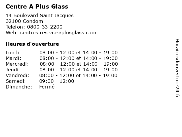 Centre A Plus Glass à Condom: adresse et heures d'ouverture