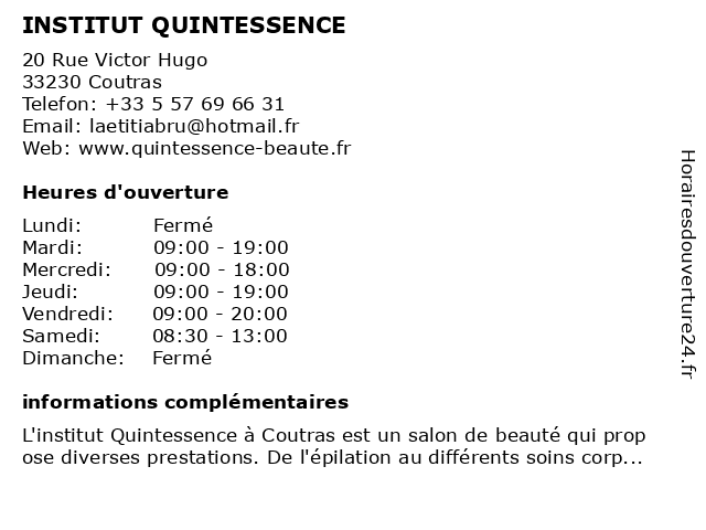 INSTITUT QUINTESSENCE à Coutras: adresse et heures d'ouverture