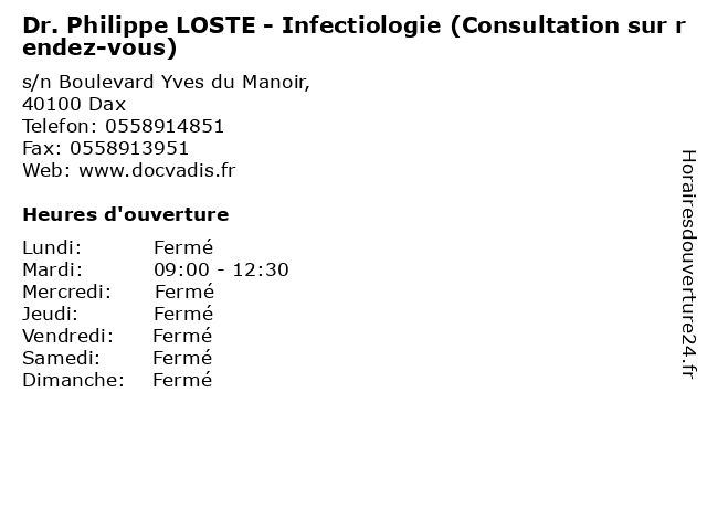 Dr. Philippe LOSTE - Infectiologie (Consultation sur rendez-vous) à Dax: adresse et heures d'ouverture