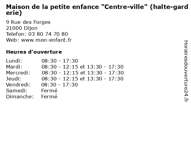 Maison de la petite enfance "Centre-ville" (halte-garderie) à Dijon: adresse et heures d'ouverture