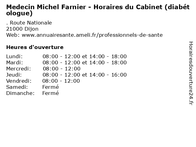 Medecin Michel Farnier - Horaires du Cabinet (diabétologue) à Dijon: adresse et heures d'ouverture