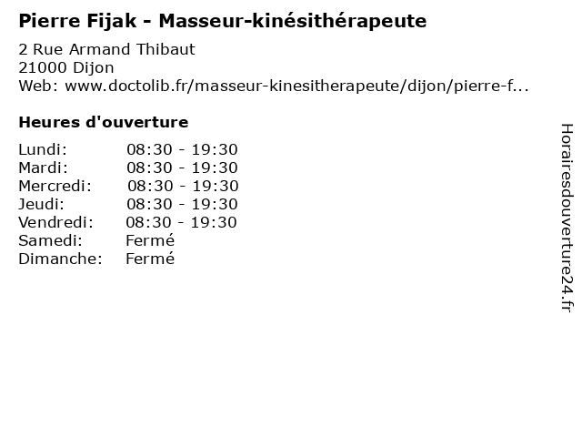 Pierre Fijak - Masseur-kinésithérapeute à Dijon: adresse et heures d'ouverture