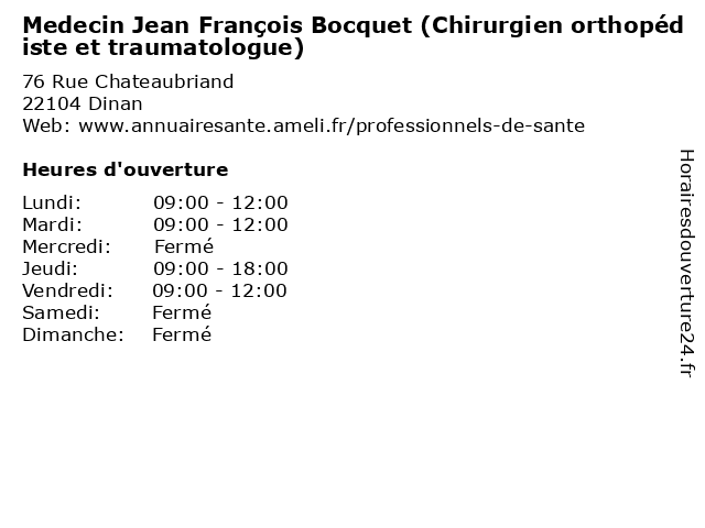Medecin Jean François Bocquet (Chirurgien orthopédiste et traumatologue) à Dinan: adresse et heures d'ouverture