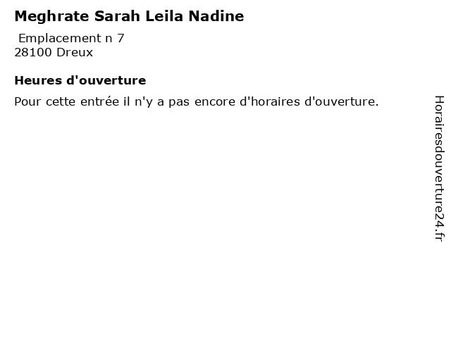 Meghrate Sarah Leila Nadine à Dreux: adresse et heures d'ouverture