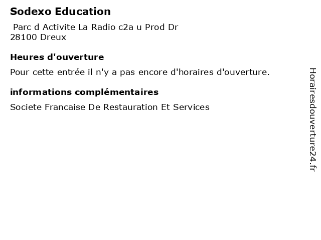 Sodexo Education à Dreux: adresse et heures d'ouverture