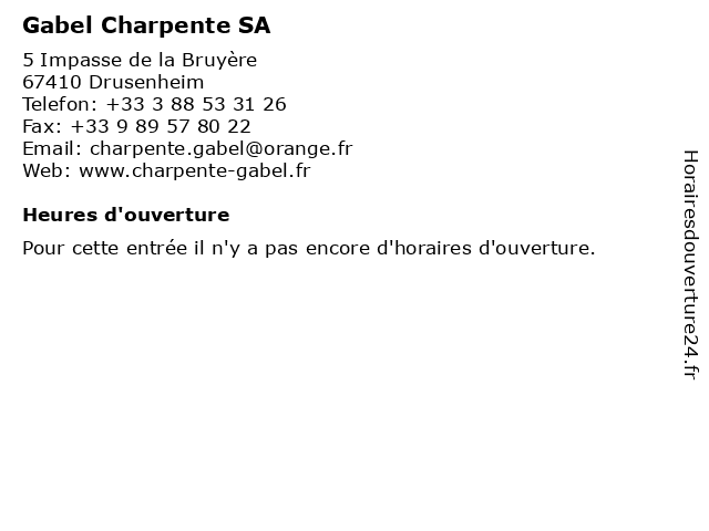 Gabel Charpente SA à Drusenheim: adresse et heures d'ouverture