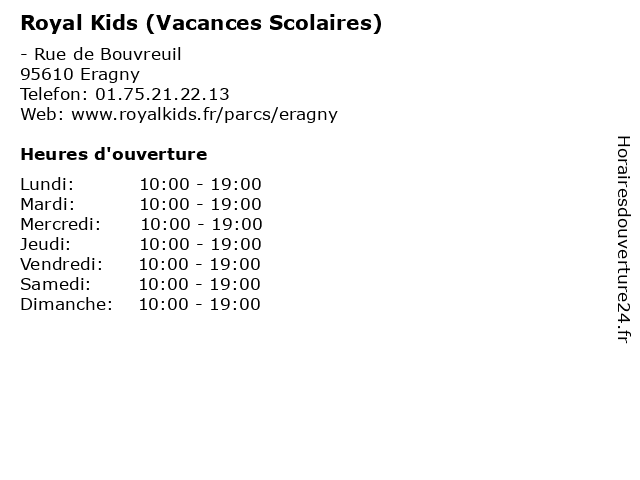 Royal Kids (Vacances Scolaires) à Eragny: adresse et heures d'ouverture