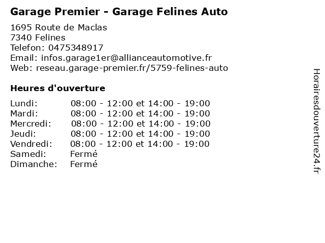 Garage Premier - Garage Felines Auto à Felines: adresse et heures d'ouverture