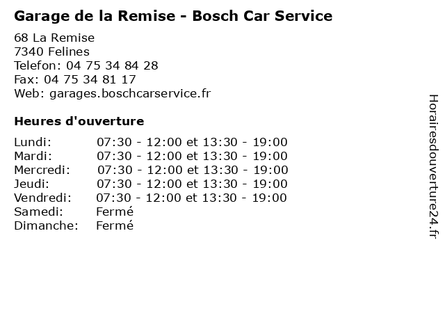Garage de la Remise - Bosch Car Service à Felines: adresse et heures d'ouverture
