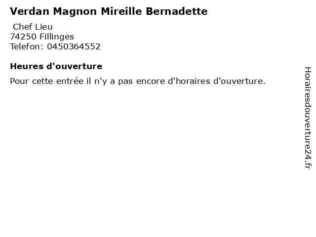 Verdan Magnon Mireille Bernadette à Fillinges: adresse et heures d'ouverture
