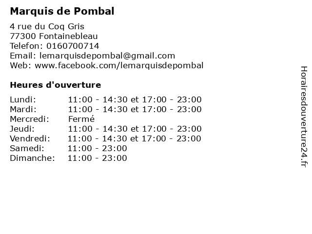 Marquis de Pombal à Fontainebleau: adresse et heures d'ouverture