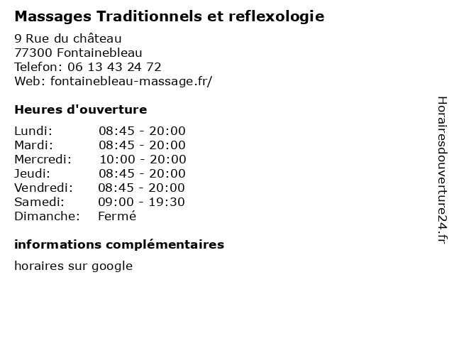 Massages Traditionnels et reflexologie à Fontainebleau: adresse et heures d'ouverture