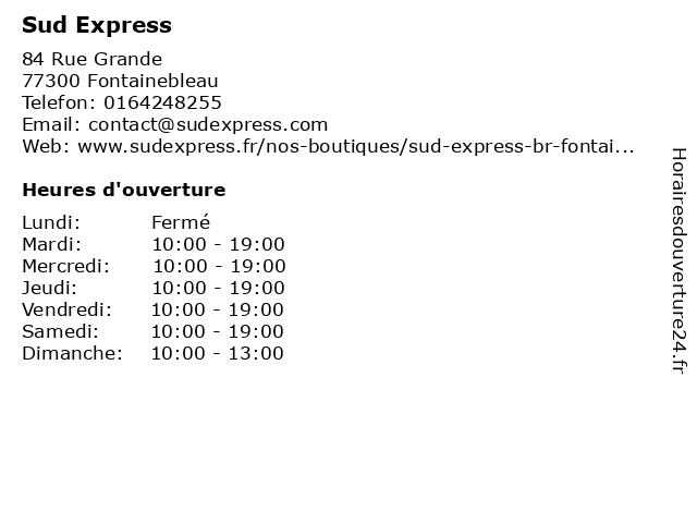 Sud Express à Fontainebleau: adresse et heures d'ouverture