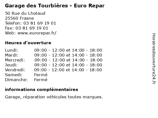 Garage des Tourbières - Euro Repar à Frasne: adresse et heures d'ouverture