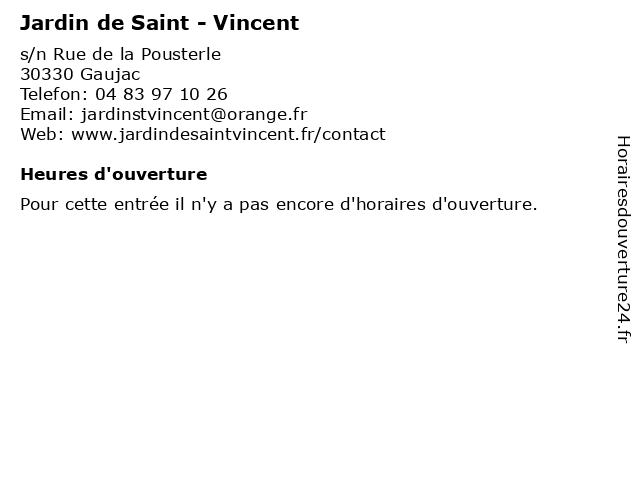 Jardin de Saint - Vincent à Gaujac: adresse et heures d'ouverture