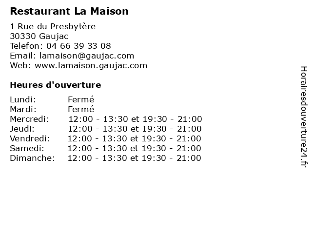 Restaurant La Maison à Gaujac: adresse et heures d'ouverture