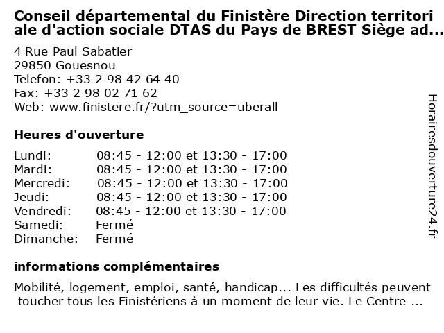 Conseil départemental du Finistère Direction territoriale d'action sociale DTAS du Pays de BREST Siège administratif à Gouesnou: adresse et heures d'ouverture