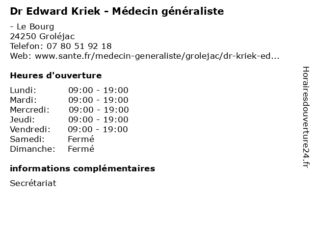 Dr Edward Kriek - Médecin généraliste à Groléjac: adresse et heures d'ouverture