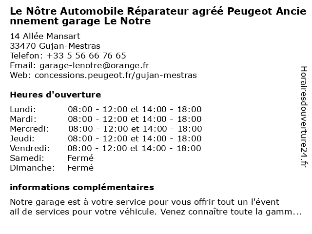 Le Nôtre Automobile Réparateur agréé Peugeot Anciennement garage Le Notre à Gujan-Mestras: adresse et heures d'ouverture