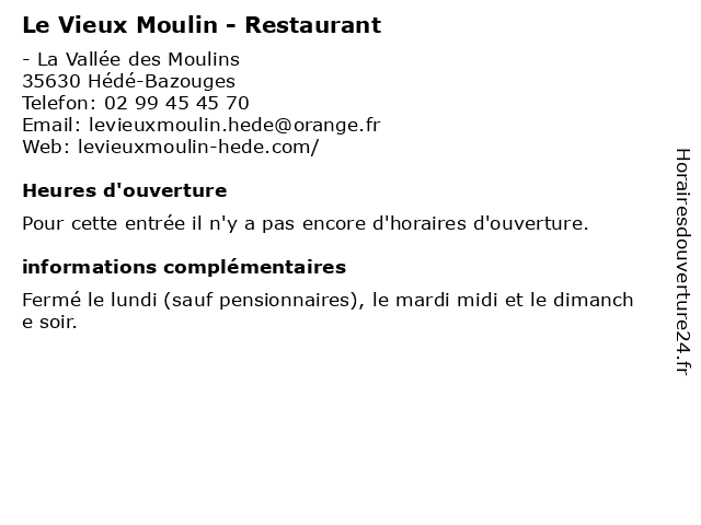 Le Vieux Moulin - Restaurant à Hédé-Bazouges: adresse et heures d'ouverture