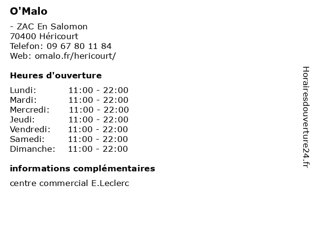 O'Malo à Héricourt: adresse et heures d'ouverture