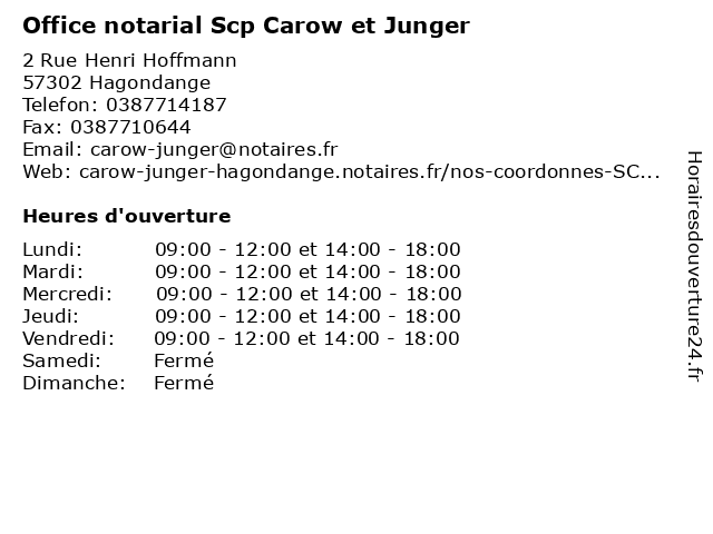 Office notarial Scp Carow et Junger à Hagondange: adresse et heures d'ouverture