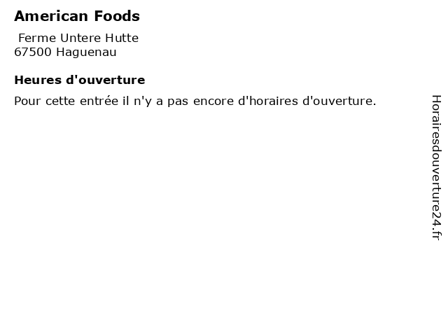 American Foods à Haguenau: adresse et heures d'ouverture