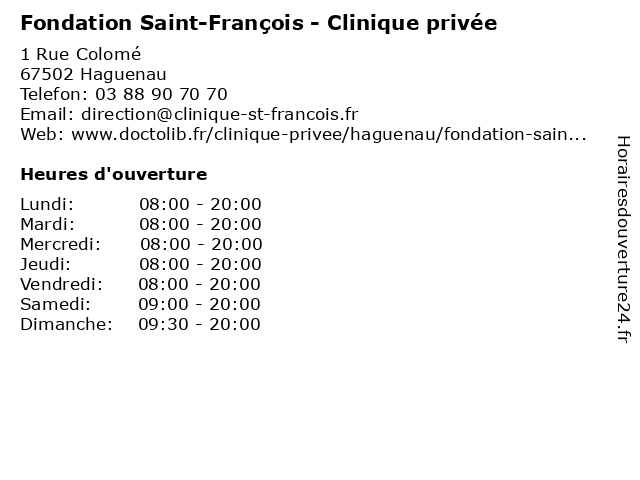 á Horaires D Ouverture Clinique Fondation Saint Francois Gastro Enterologie Secretariat 1 5 Rue Colome A Haguenau