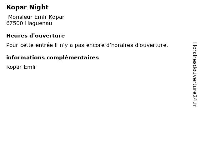 Kopar Night à Haguenau: adresse et heures d'ouverture