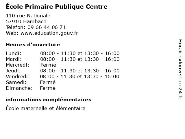 École Primaire Publique Centre à Hambach: adresse et heures d'ouverture