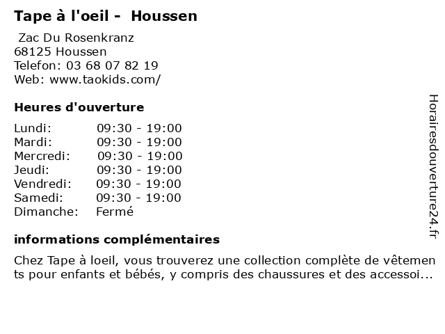 ᐅ Horaires D Ouverture Tape A L œil Zac Du Rosenkranz A Houssen