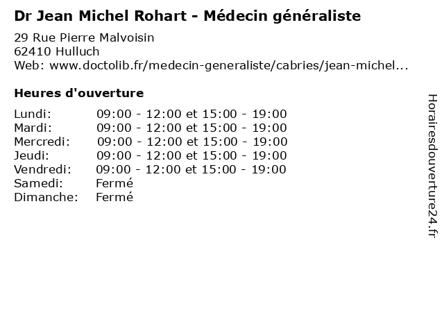 Dr Jean Michel Rohart - Médecin généraliste à Hulluch: adresse et heures d'ouverture